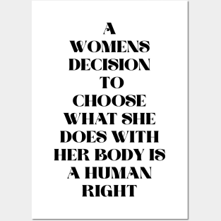 A woman’s choice is a human right design Posters and Art